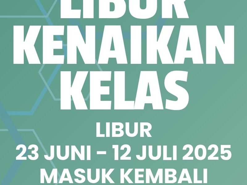 PENGUMUMAN LIBUR KENAIKAN KELAS